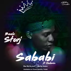Baale Storj - “Sababi”ft. Indomix